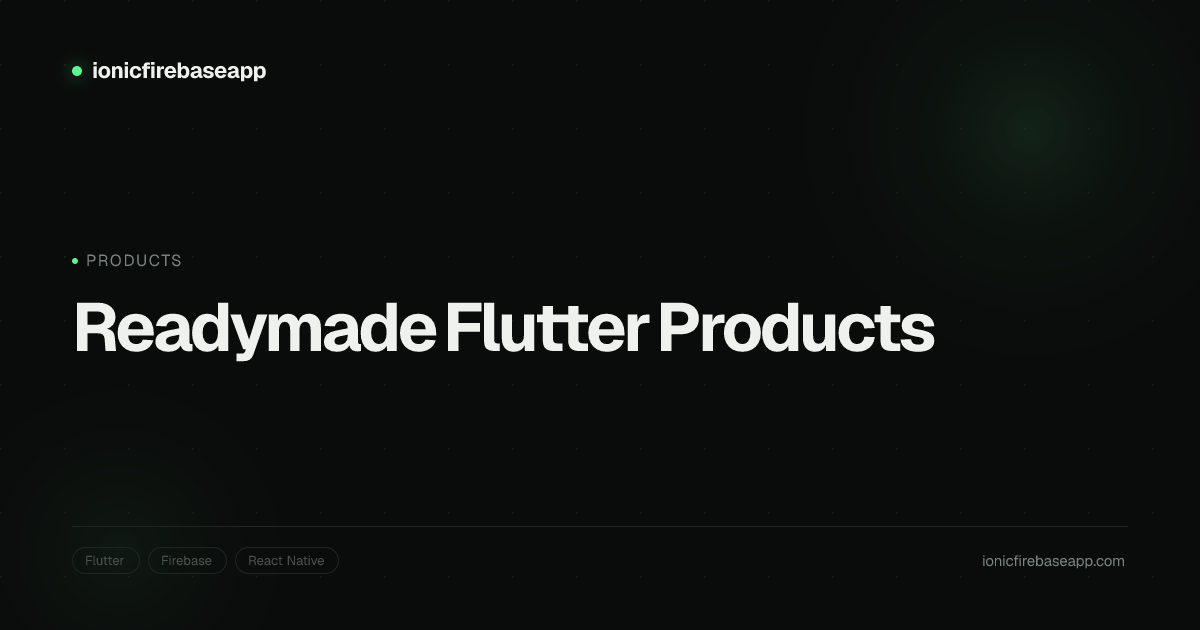 Readymade Flutter App Source Code — Ship in Weeks